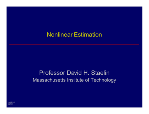 Nonlinear Estimation Professor David H. Staelin Massachusetts Institute of Technology Lec22.5-1