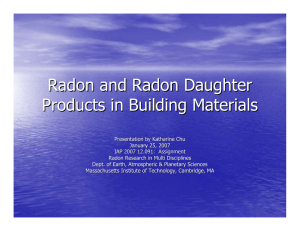 Radon and Radon Daughter Products in Building Materials