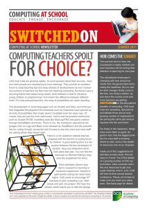 FOR  CHOICE? COMPUTING TEACHERS SPOILT