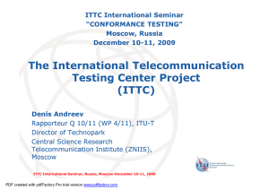 The International Telecommunication Testing Center Project (ITTC)