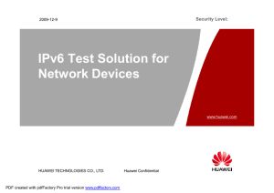 IPv6 Test Solution for Network Devices Security Level: 2009-12-9