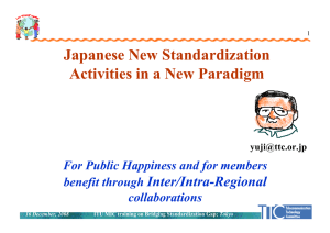 Japanese New Standardization Activities in a New Paradigm Inter/Intra-Regional