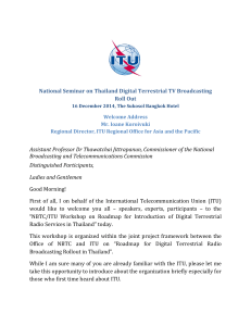 National	Seminar	on	Thailand	Digital	Terrestrial	TV	Broadcasting Roll	Out Assistant	Professor	Dr	Thawatchai	Jittrapanun,	Commissioner	of	the	National