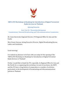NBTC/ITU	Workshop	on	Roadmap	for	Introduction	of	Digital	Terrestrial Radio	Services	in	Thailand