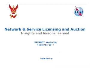 Network &amp; Service Licensing and Auction Insights and lessons learned ITU/NBTC Workshop