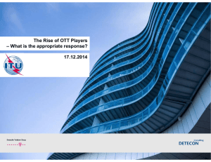 The Rise of OTT Players – What is the appropriate response? 17.12.2014