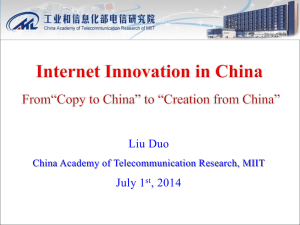 Liu Duo July 1 , 2014 China Academy of Telecommunication Research, MIIT