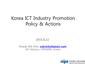 Korea ICT Industry Promotion Policy &amp; Actions  2015.8.22