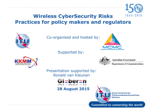 Wireless CyberSecurity Risks Practices for policy makers and regulators  28 August 2015