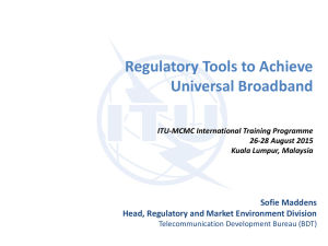 Regulatory Tools to Achieve Universal Broadband Sofie Maddens