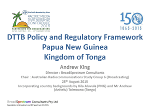 DTTB Policy and Regulatory Framework Papua New Guinea Kingdom of Tonga Andrew King