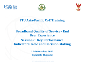 ITU Asia-Pacific CoE Training Broadband Quality of Service - End User Experience