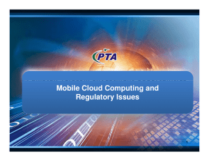 Mobile Cloud Computing and Regulatory Issues 1