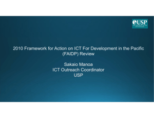 2010 Framework for Action on ICT For Development in the... (FAIDP) Review Sakaio Manoa ICT Outreach Coordinator