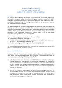 Pacific ICT Officials’ Meeting  OUTCOME OF PACIFIC ICT OFFICIALS’ MEETING Preamble