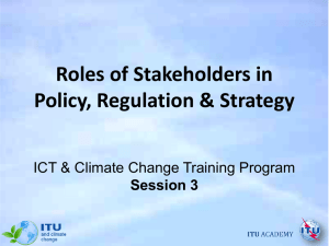 Roles of Stakeholders in Policy, Regulation &amp; Strategy Session 3