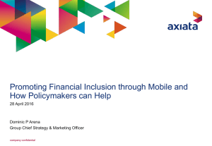 Promoting Financial Inclusion through Mobile and How Policymakers can Help