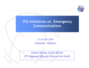 ITU Initiatives on  Emergency Communications
