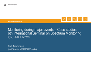 Monitoring during major events – Case studies Kyiv, 10-12 July 2013