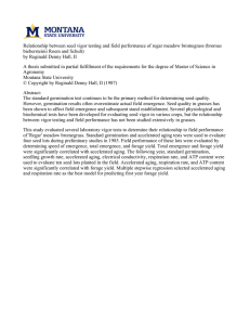 Relationship between seed vigor testing and field performance of regar... biebersteinii Roem and Schult)