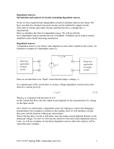 Dependent Sources: Introduction and analysis of circuits containing dependent sources.