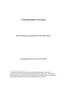 Crisis Resolution: Next Steps  Barry Eichengreen, Kenneth Kletzer and Ashoka Mody