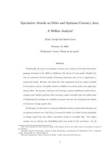 Speculative Attacks on Debts and Optimum Currency Area: A Welfare Analysis ∗