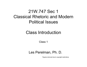 21W.747 Sec 1 Classical Rhetoric and Modern Political Issues Class Introduction