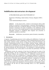 Solidification microstructure development G PHANIKUMAR and K CHATTOPADHYAY