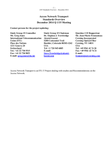 Access Network Transport  Standards Overview December 2014 Q 1/15 Meeting