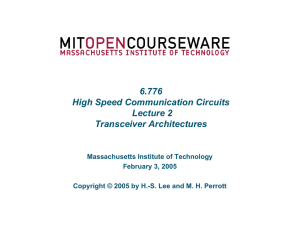 6.776 High Speed Communication Circuits Lecture 2 Transceiver Architectures