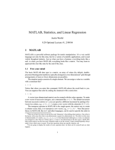 MATLAB, Statistics, and Linear Regression 1  MATLAB Justin Werfel