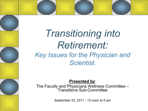 Transitioning into Retirement:  Key Issues for the Physician and