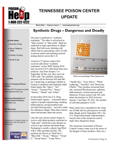 TENNESSEE POISON CENTER UPDATE Synthetic Drugs – Dangerous and Deadly