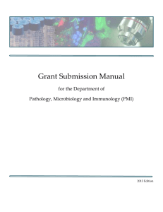 Grant Submission Manual    for the Department of   Pathology, Microbiology and Immunology (PMI) 
