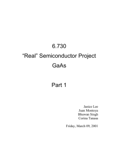 6.730 “Real” Semiconductor Project GaAs