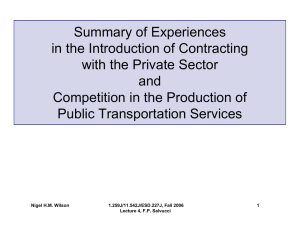 Summary of Experiences in the Introduction of Contracting with the Private Sector and