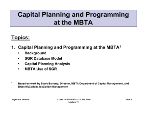 Capital Planning and Programming at the MBTA Topics: