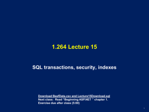 1.264 Lecture 15 SQL transactions, security, indexes