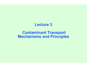 Lecture 3 Contaminant Transport Mechanisms and Principles