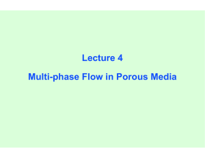Lecture 4 Multi-phase Flow in Porous Media