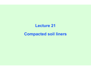 Lecture 21 Compacted soil liners