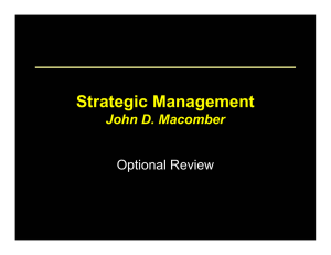 Strategic Management John D. Macomber Optional Review