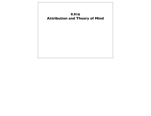 9.916 Attribution and Theory of Mind