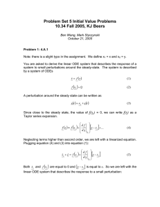 Problem Set 5 Initial Value Problems 10.34 Fall 2005, KJ Beers