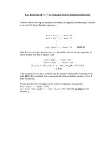 1.2.1 Reduction of to triangular form by Gaussian Elimination  =