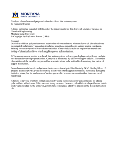 Catalysis of sunflower oil polymerization in a diesel lubrication system