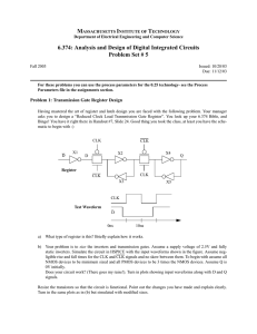 M I T 6.374: Analysis and Design of Digital Integrated Circuits