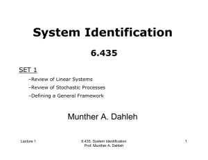System Identification 6.435 Munther A. Dahleh SET 1