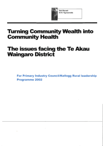 Turning Community Wealth into Community Health The issues facing the Te Akau